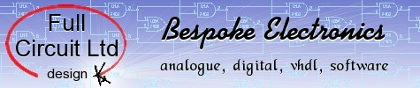 Full Circuit Ltd - Bespoke Electronics, Analogue, Digital, Transformers, Switch Mode, VHDL, Software